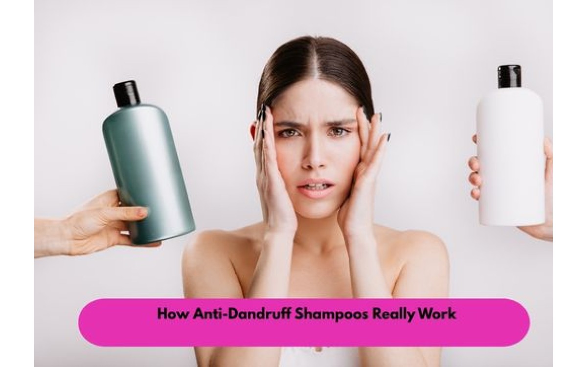 How Anti-Dandruff Shampoos Really Work