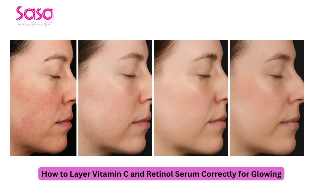 How to Layer Vitamin C and Retinol Serum Correctly for Glowing