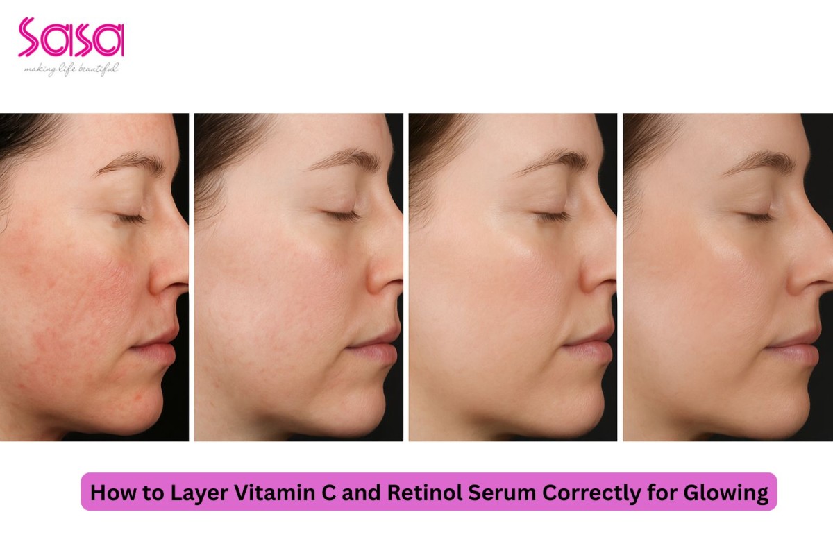 How to Layer Vitamin C and Retinol Serum Correctly for Glowing
